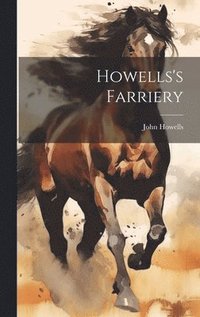 bokomslag Howells's Farriery