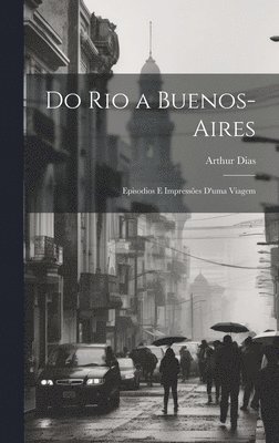 bokomslag Do Rio a Buenos-Aires