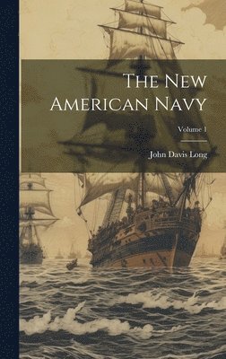 New American Navy; Volume 1