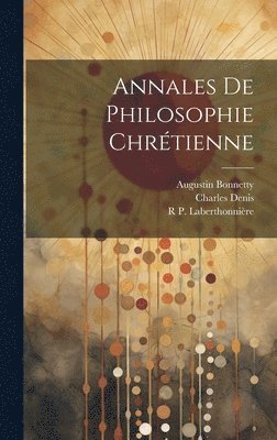 Annales De Philosophie Chrtienne 1