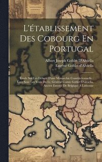 bokomslag L'tablissement Des Cobourg En Portugal