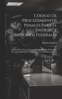 bokomslag Cdigo De Procedimientos Penales Para El Distrito Y Territorios Federales