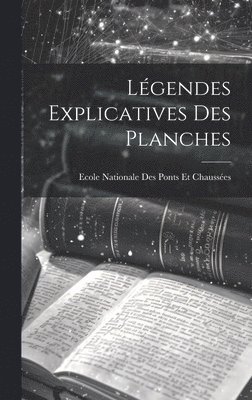 bokomslag Légendes Explicatives Des Planches