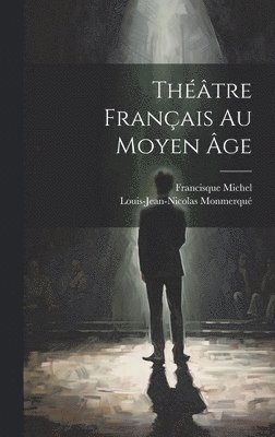 Théâtre Français Au Moyen Âge