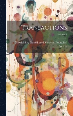 Transactions; Volume 2 1