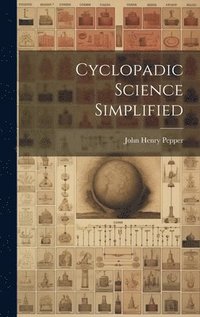 bokomslag Cyclopadic Science Simplified