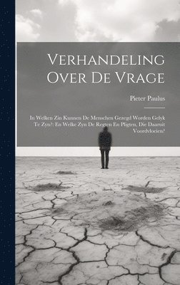 bokomslag Verhandeling Over De Vrage