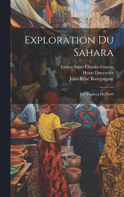Exploration Du Sahara 1