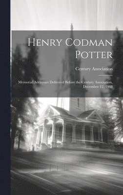 Henry Codman Potter 1