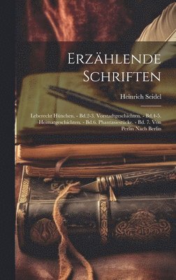 Erzhlende Schriften 1