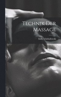 bokomslag Technik Der Massage