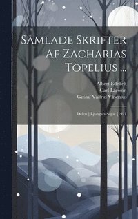 bokomslag Samlade Skrifter Af Zacharias Topelius ...
