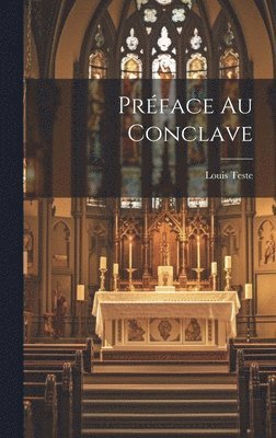 bokomslag Prface Au Conclave