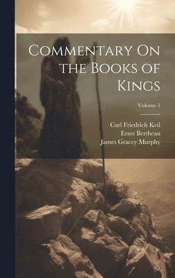 bokomslag Commentary On the Books of Kings; Volume 1