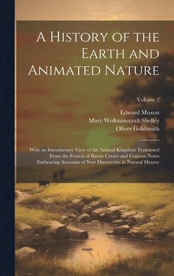 A History of the Earth and Animated Nature 1