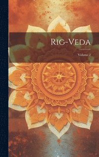 bokomslag Rig-Veda; Volume 2