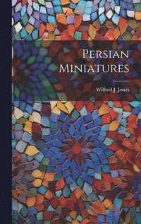bokomslag Persian Miniatures