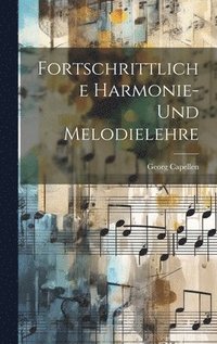bokomslag Fortschrittliche Harmonie- Und Melodielehre