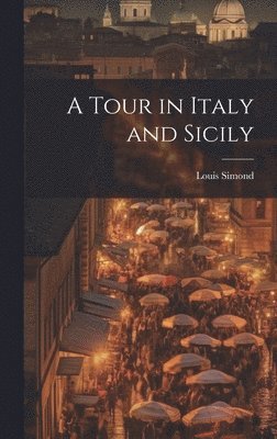 Tour in Italy and Sicily