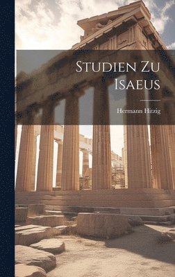 Studien Zu Isaeus 1