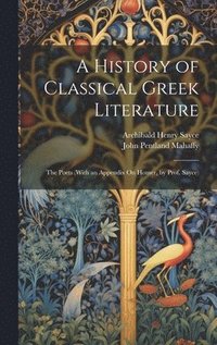 bokomslag A History of Classical Greek Literature