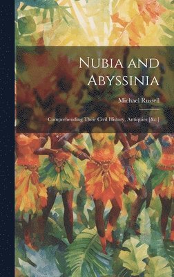 bokomslag Nubia and Abyssinia