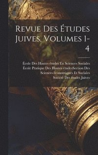 bokomslag Revue Des tudes Juives, Volumes 1-4
