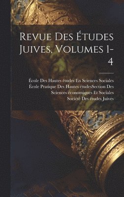 bokomslag Revue Des Études Juives, Volumes 1-4