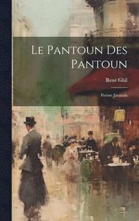 bokomslag Le Pantoun Des Pantoun