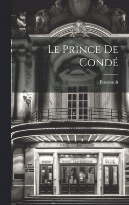 bokomslag Prince De Condé
