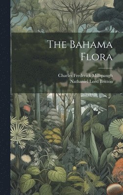 The Bahama Flora 1