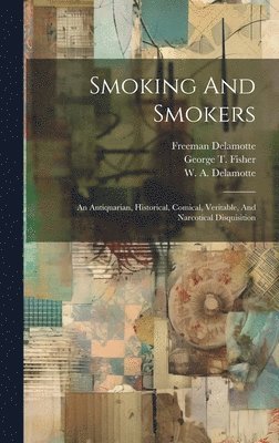 bokomslag Smoking And Smokers