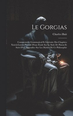 Charles Huit - Gorgias, Inbunden