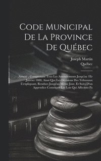 bokomslag Code Municipal De La Province De Qubec