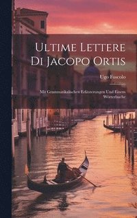 bokomslag Ultime Lettere Di Jacopo Ortis
