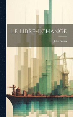 bokomslag Le Libre-change