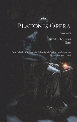 Plato, David Ruhnkenius - Platonis Opera, Inbunden