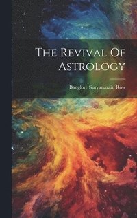 bokomslag Revival Of Astrology