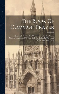 bokomslag The Book Of Common Prayer