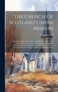 bokomslag The Church Of Scotland's India Mission