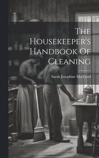 bokomslag Housekeeper's Handbook Of Cleaning