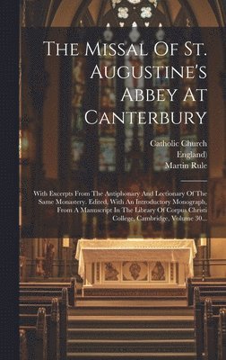 Missal Of St. Augustine's Abbey At Canterbury