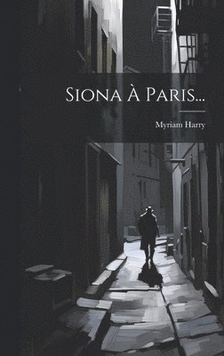 Siona À Paris...