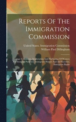 Reports Of The Immigration Commission 1
