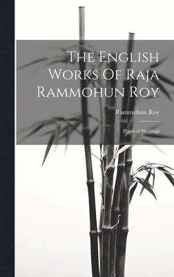 English Works Of Raja Rammohun Roy