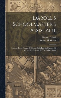 Daboll's Schoolmaster's Assistant 1