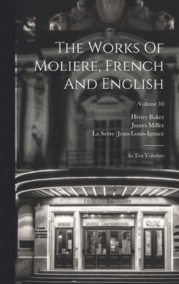 The Works Of Moliere, French And English 1