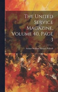 bokomslag United Service Magazine, Volume 40, Page 3