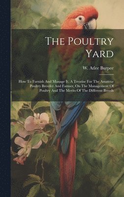 The Poultry Yard 1