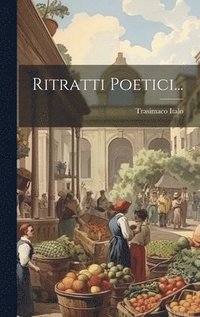 bokomslag Ritratti Poetici...